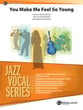 You Make Me Feel So Young Jazz Ensemble sheet music cover